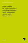 Dante Alighieri: Über die Beredsamkeit in der Volkssprache, Buch