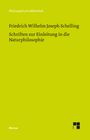 Friedrich Wilhelm Joseph Schelling: Schriften zur Einleitung in die Naturphilosophie, Buch