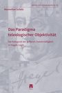 Maximilian Scholz: Das Paradigma teleologischer Objektivität, Buch
