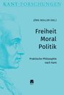 : Freiheit - Moral - Politik, Buch
