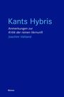 Text: "Kants Hybris: Anmerkungen zur Kritik der reinen Vernunft. Joachim Vahland. Meiner." Blauer Hintergrund.