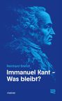 Reinhard Brandt: Immanuel Kant - Was bleibt?, Buch