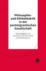 Der Titel lautet: "Philosophie- und Ethikdidaktik in der postmigrantischen Gesellschaft", rot-weißes Design, Meiner-Logo.