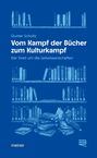 Buchtitel "Vom Kampf der Bücher zum Kulturkampf" von Gunter Scholtz. Bücherregale und gestapelte Bücher in Blau.