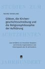 Auf blauem Hintergrund steht: "Gibbon, die Kirchengeschichtsschreibung und die Religionsphilosophie der Aufklärung."