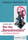 Volker Koch: Heissluftmotoren / Heissluftmotoren 19, Buch