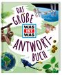 : Das große WAS IST WAS Antwortbuch, Buch