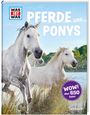 Silke Behling: Was ist was: Pferde und Ponys, Buch