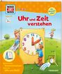 Andrea Weller-Essers: WAS IST WAS Junior Band 29. Uhr und Zeit verstehen, Buch