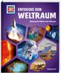 : WAS IST WAS Entdecke den Weltraum, Buch