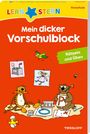 Ursula Keicher: LERNSTERN. Mein dicker Vorschulblock, Buch