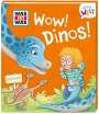 Benjamin Schreuder: WAS IST WAS Meine Welt Band 5 WOW! Dinos!, Buch