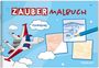 : Zaubermalbuch. Flugzeuge, Buch