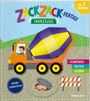 : Zack, zack - fertig! Fahrzeuge, Buch