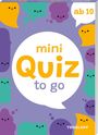 Stefan Heine: Mini Quiz to go. Ab 10, Buch