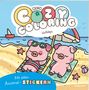 Text: "Mein Cozy Coloring Holidays" und "Mit süßen Ausmal-Stickern".  
Illustration: Zwei entspannte Schweinchen am Strand.