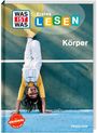 „WAS IST WAS Erstes LESEN Körper“. Ein Kind im Handstand auf blauem Boden, fröhlich und spielerisch.