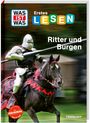 Logo: "WAS IST WAS Erstes LESEN". Text: "Ritter und Burgen". Ein Ritter in Rüstung reitet auf einem Pferd mit rotem Schabracke.