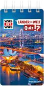 : WAS IST WAS Quiz Länder der Welt, Buch