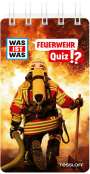 : WAS IST WAS Quiz Feuerwehr, Buch