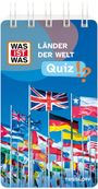 Text: "Länder der Welt Quiz". Viele bunte, wehende Nationalflaggen vor blauem Himmel. Logo: "Was ist Was".