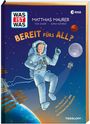 Text: "BEREIT FÜRS ALL? DAS MUSST DU ALS ASTRONAUT UND ASTRONAUTIN KÖNNEN! WAS IST WAS". Illustration: Ein Astronaut im All.