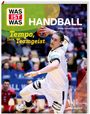 "Tempo, Tore, Teamgeist. Handball. WAS IST WAS. Ein Spieler in weißem Trikot springt mit einem Ball in der Hand."