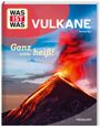 Manfred Baur: WAS IST WAS Vulkane. Ganz schön heiß!, Buch