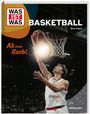 Text: "WAS IST WAS BASKETBALL", "Ab zum Korb!", "Beate Wagner". 
Ein Basketballspieler springt zum Korb in einer vollen Arena.