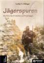 Lothar C. Rilinger: Jägerspuren, Buch
