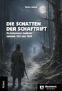 "Die Schatten der Schaftrift", ein historischer Jagdkrimi zwischen 1813 und 1939. Ein Jäger im Wald bei Mondschein.