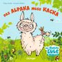 Susanne Weber: Das Alpaka muss Kacka, Buch