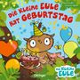 Susanne Weber: Die kleine Eule hat Geburtstag, Buch