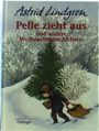 Astrid Lindgren: Pelle zieht aus und andere Weihnachtsgeschichten, Buch