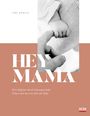 Tami Donath: Hey Mama, Buch