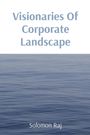Solomon Raj: Visionaries Of Corporate Landscape, Buch