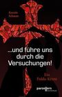 Kerstin Schaum: "...und führe uns durch die Versuchungen!", Buch