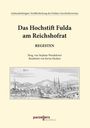 : Das Hochstift Fulda am Reichshofrat, Regesten, Buch