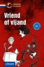 Ineke de Bakker: Vriend of vijand. Niederländisch A1, Buch