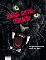 Karolin Küntzel: Bissig, giftig, tödlich!, Buch