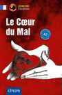 Marc Blancher: Le Cœur du Mal, Buch