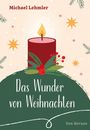 Michael Lehmler: Das Wunder von Weihnachten, Buch