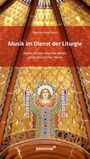 Dennis-Jens Ernst: Die Musik im Dienst der Liturgie, Buch