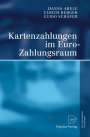 Hanns Abele: Kartenzahlungen im Euro-Zahlungsraum, Buch