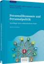 Martin Schneider: Personalökonomie und Personalpolitik, Buch
