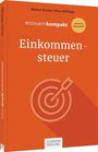 Markus Brucker: #steuernkompakt Einkommensteuer, Buch
