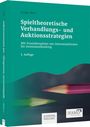 Gregor Berz: Spieltheoretische Verhandlungs- und Auktionsstrategien, Buch