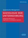 Wilhelm Berning: Soziologie der Unternehmung, Buch