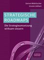 Gernot Mödritscher: Strategische Roadmaps, Buch
