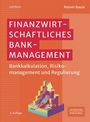 Rainer Baule: Finanzwirtschaftliches Bankmanagement, Buch
